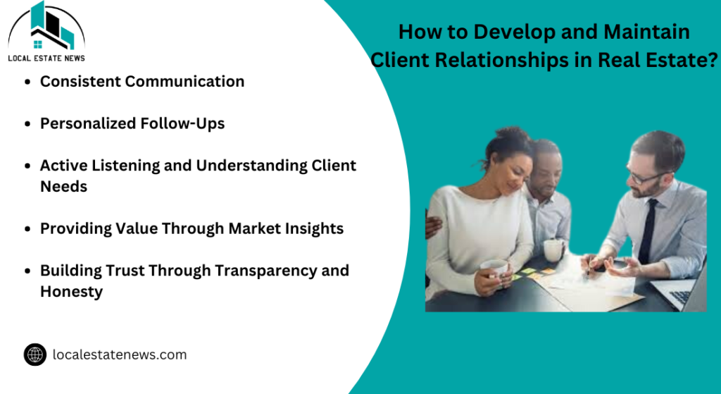 How to Develop and Maintain Client Relationships in Real Estate?