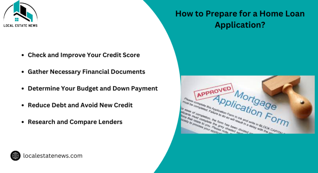 How to Prepare for a Home Loan Application?