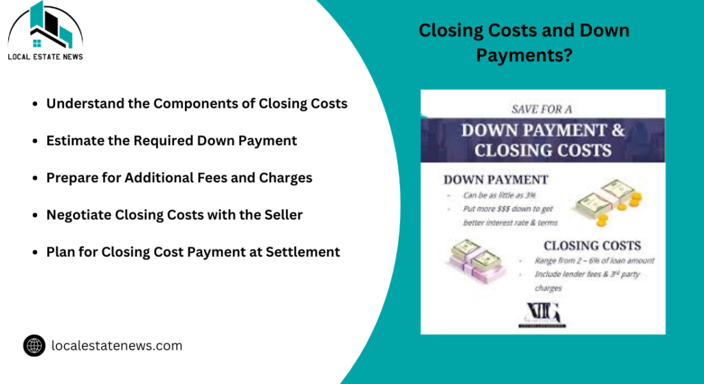 How to Prepare for Closing Costs and Down Payments?