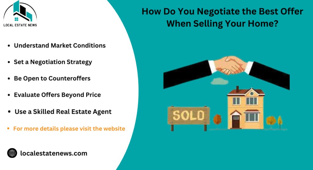 How Do You Negotiate the Best Offer for Selling Your Home?