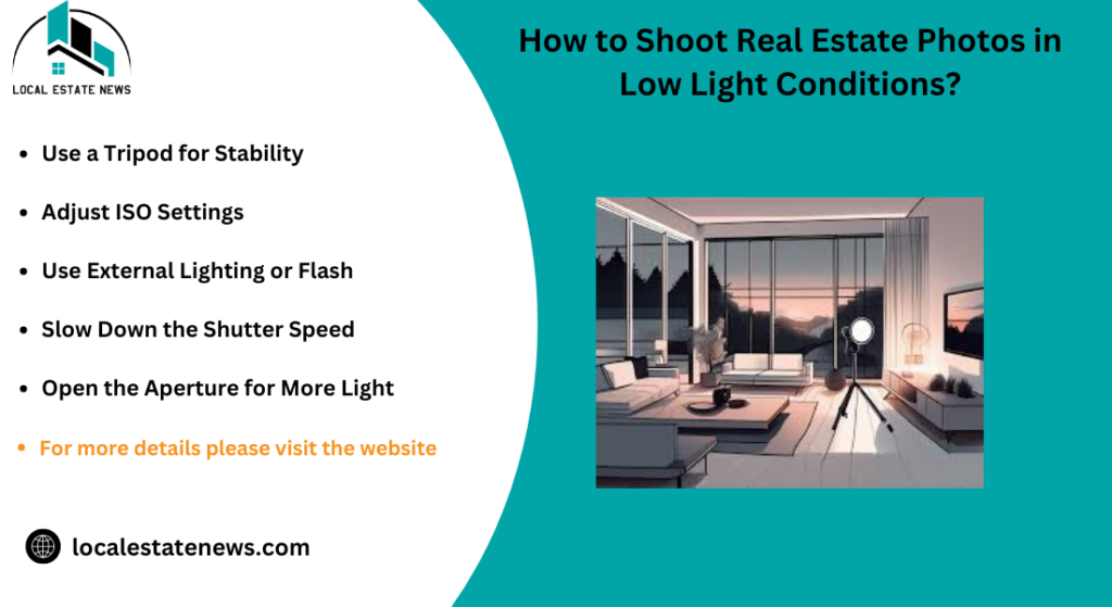 How to Shoot Real Estate Photos in Low Light Conditions?